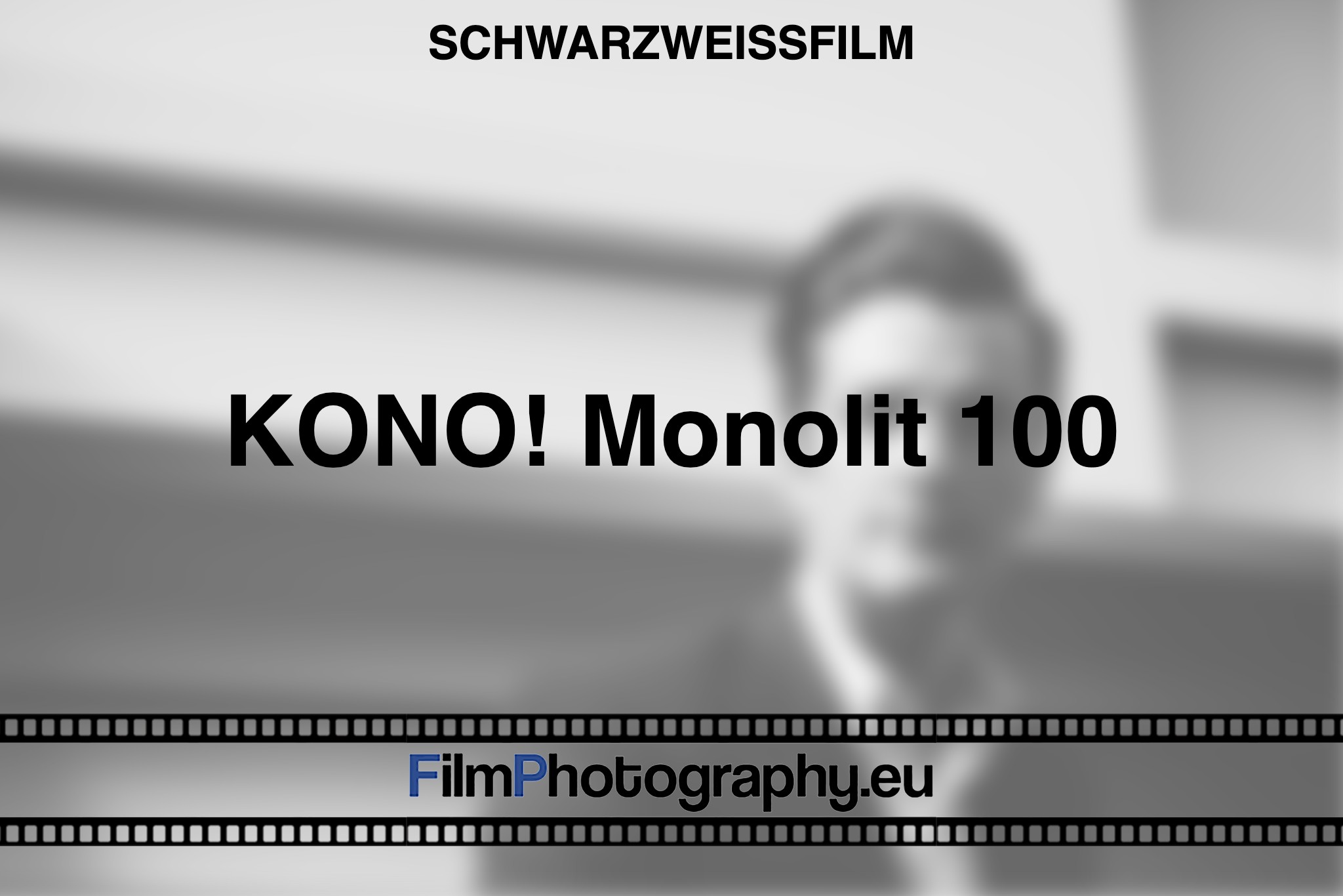 kono-monolit-100-schwarzweißfilm-bnv