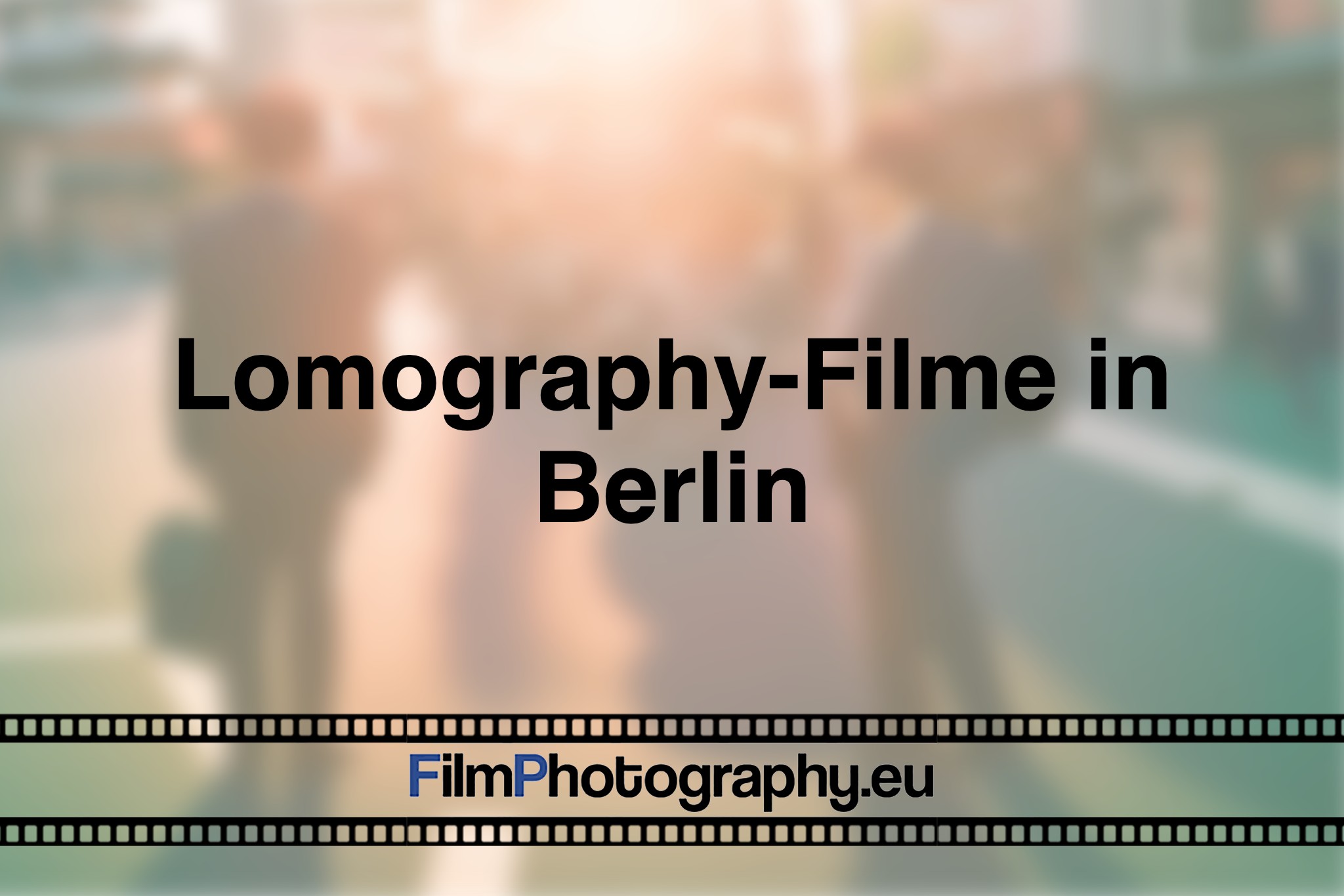lomography-filme-in-berlin-photo-bnv