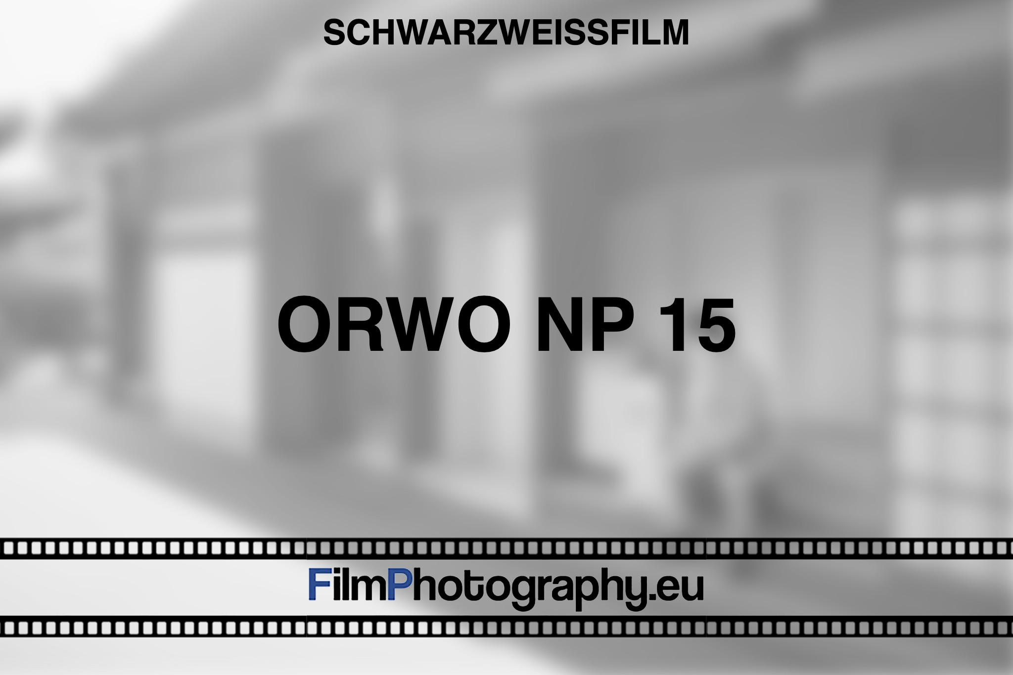 orwo-np-15-schwarzweißfilm-bnv