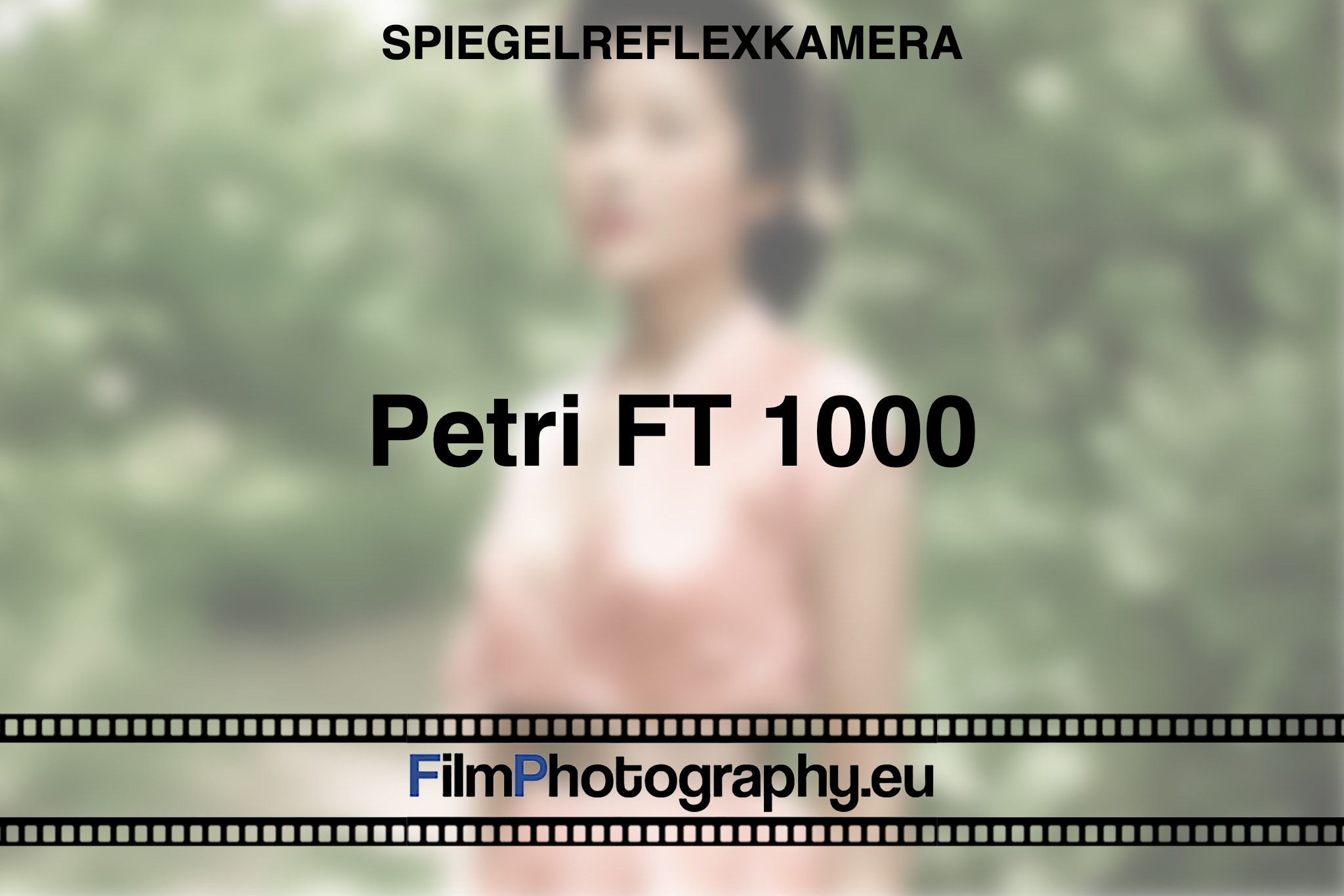 petri-ft-1000-spiegelreflexkamera-bnv