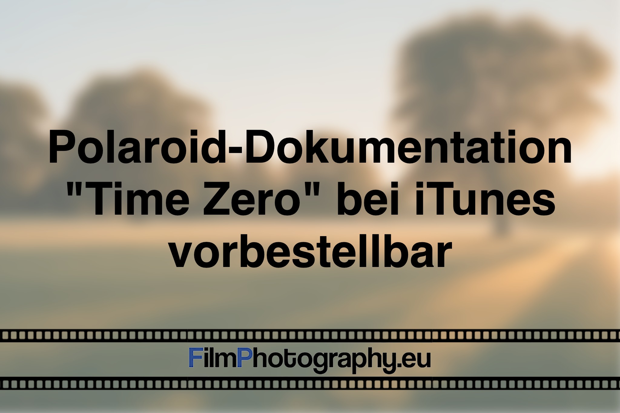 polaroid-dokumentation-time-zero-bei-itunes-vorbestellbar-photo-bnv