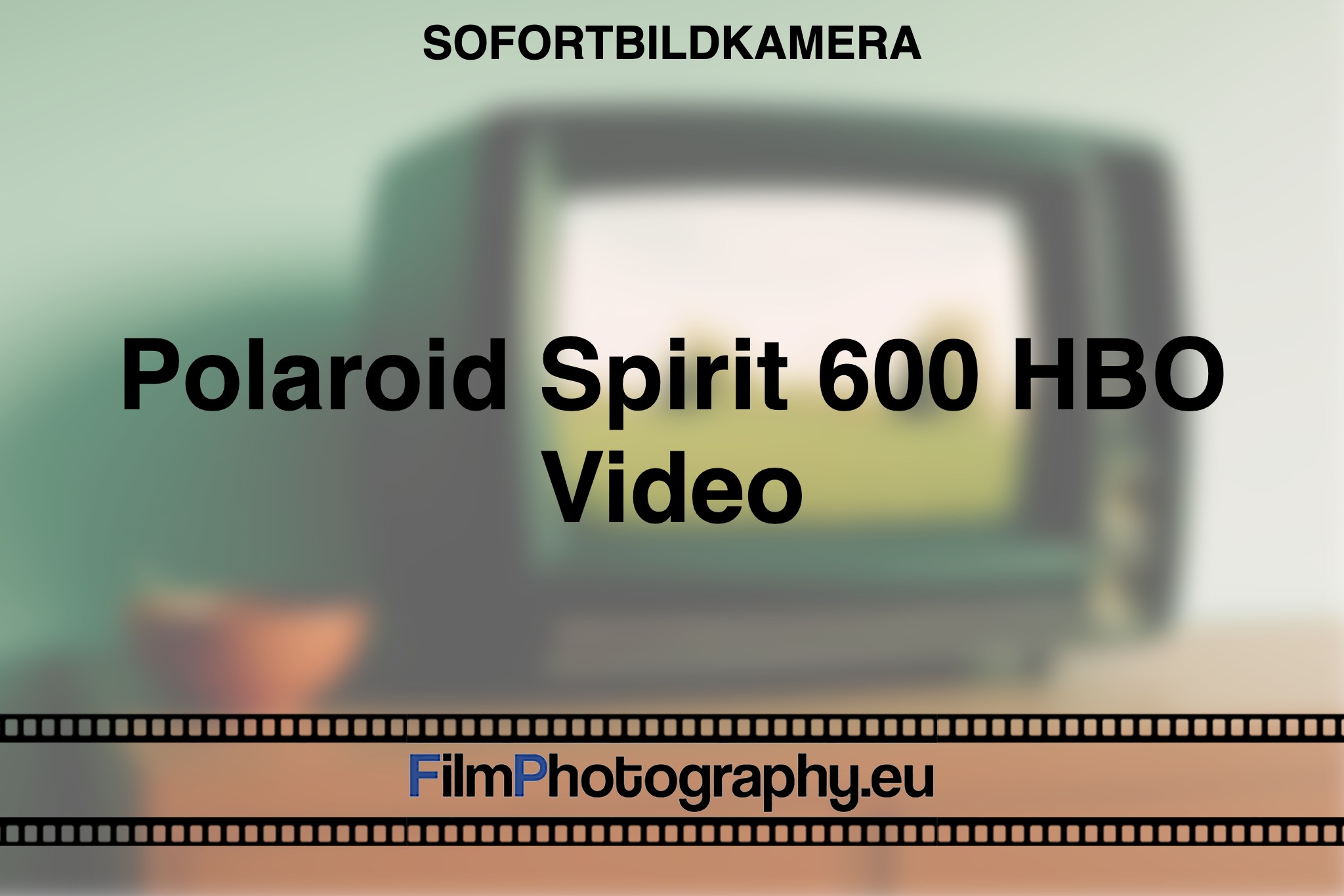 polaroid-spirit-600-hbo-video-sofortbildkamera-fp-bnv