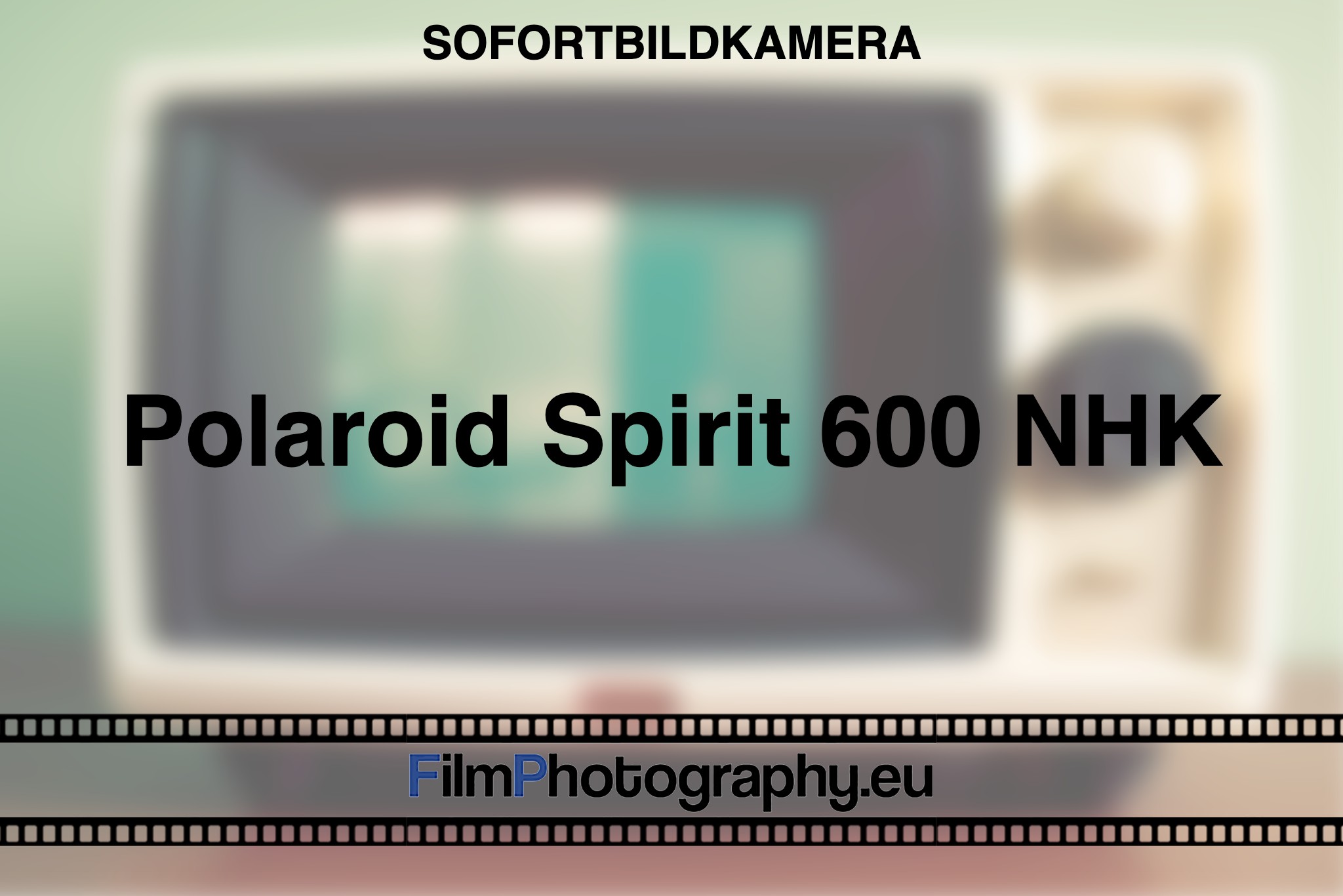 polaroid-spirit-600-nhk-sofortbildkamera-fp-bnv