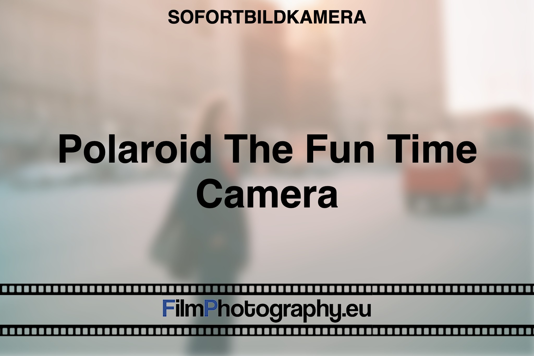 polaroid-the-fun-time-camera-sofortbildkamera-bnv