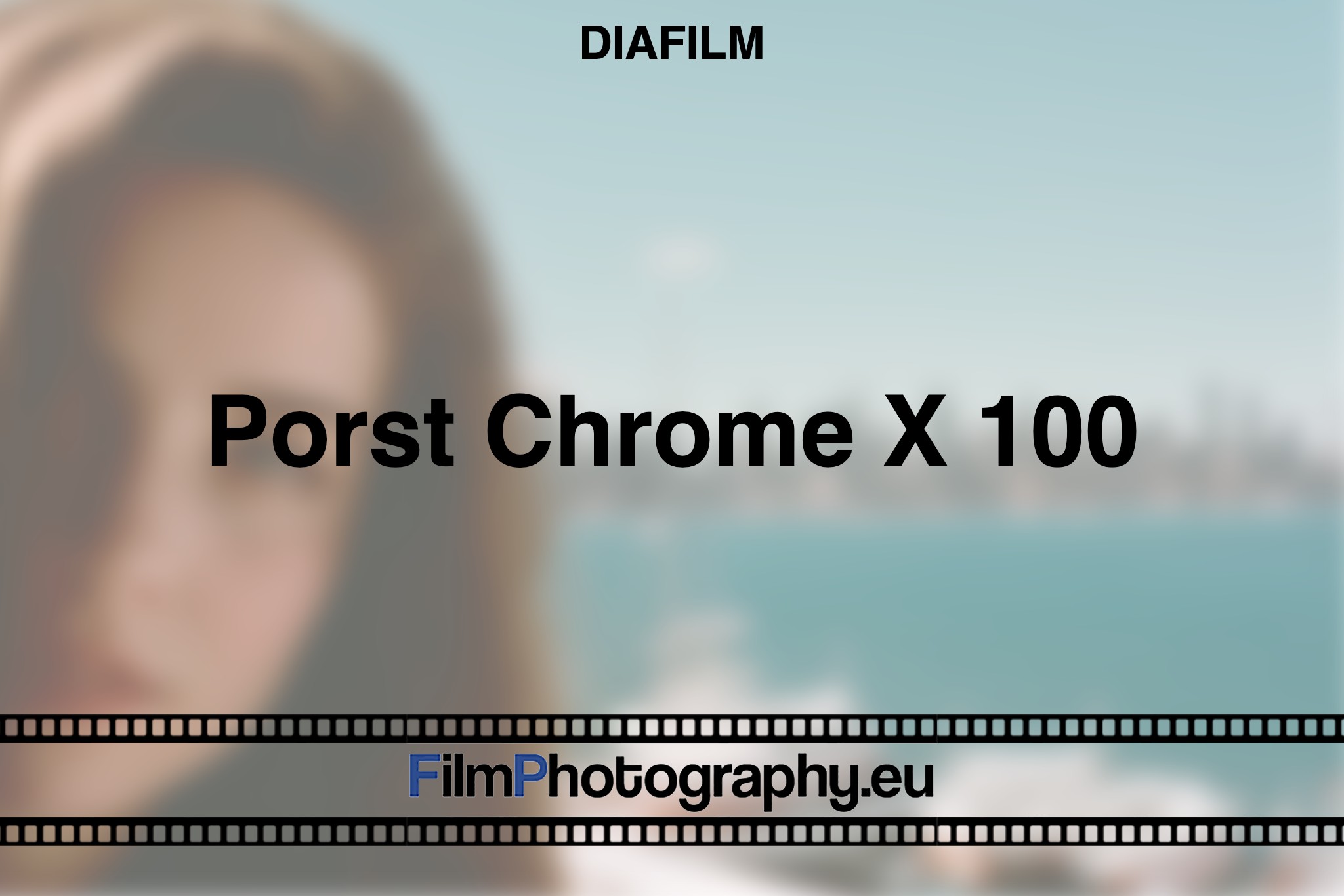 porst-chrome-x-100-diafilm-bnv