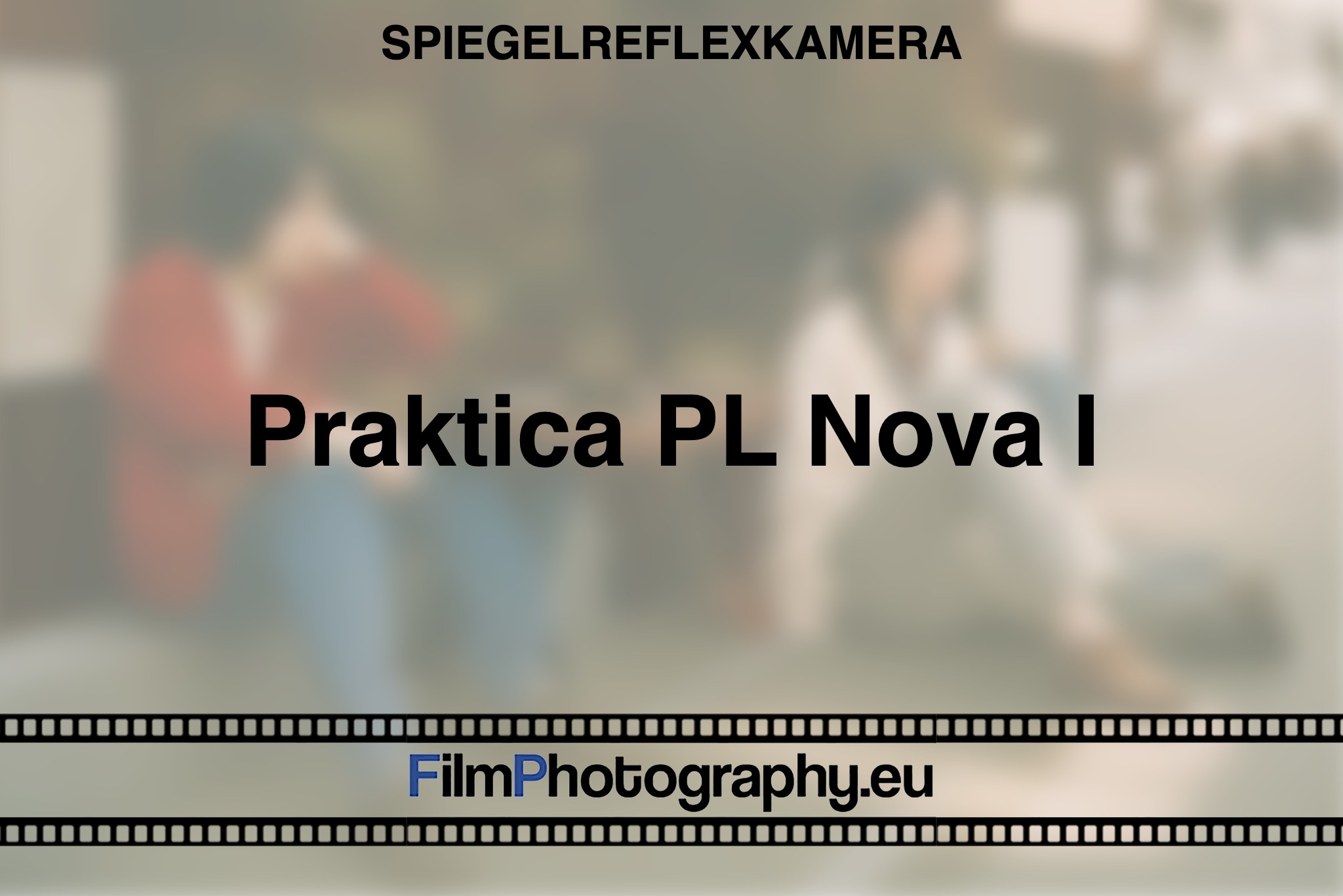 praktica-pl-nova-i-spiegelreflexkamera-bnv