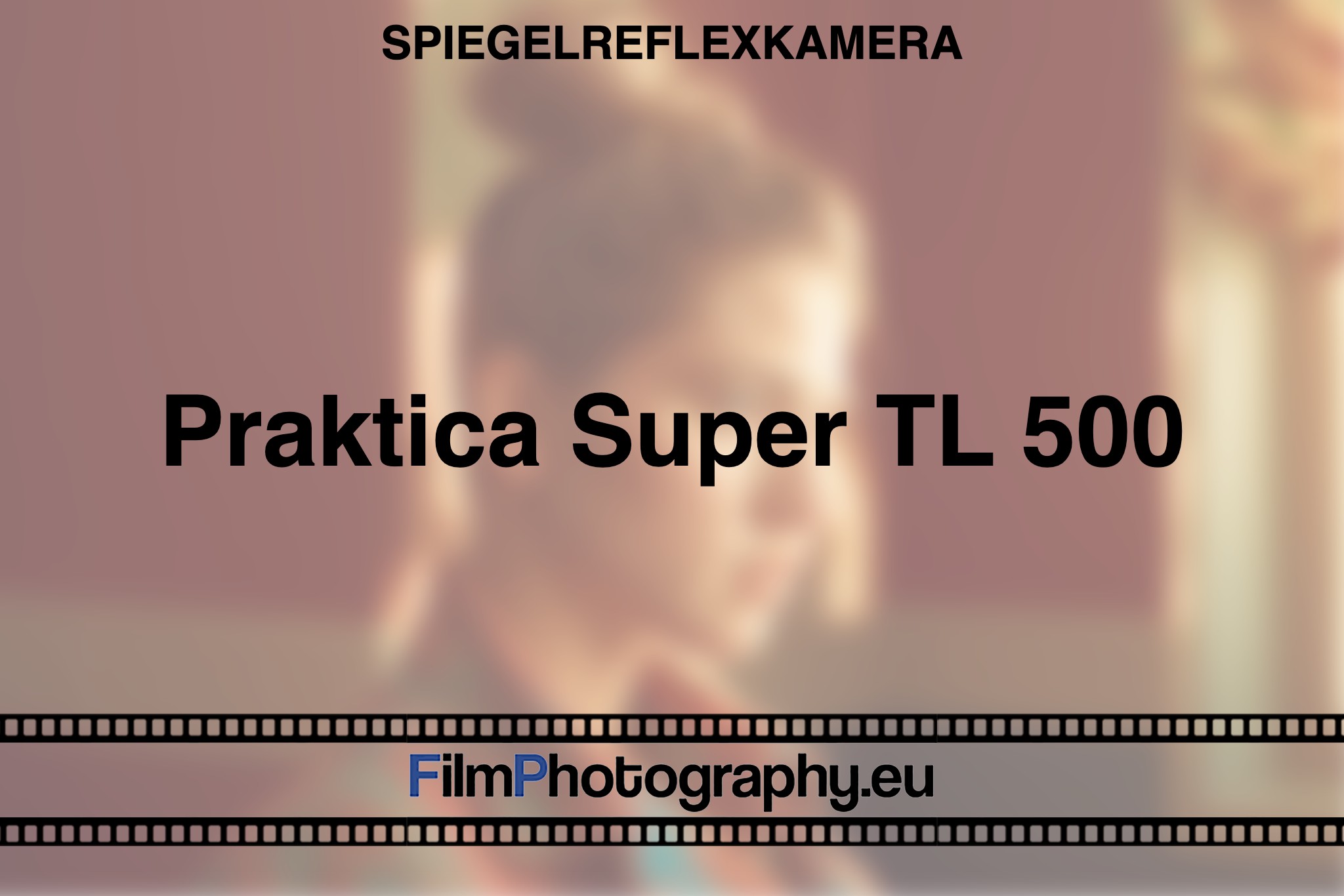 praktica-super-tl-500-spiegelreflexkamera-bnv