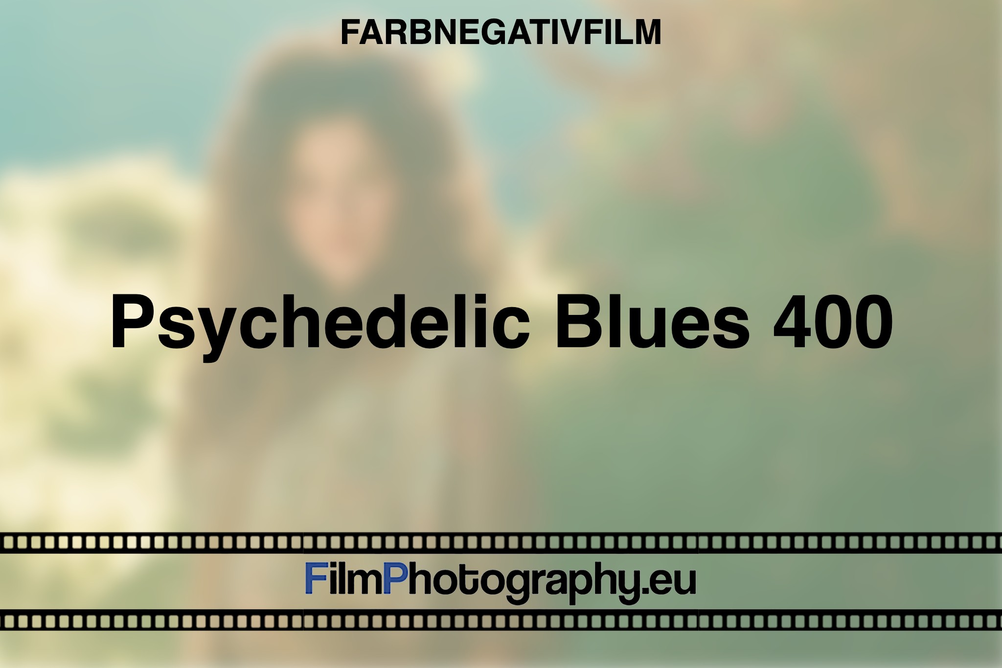 psychedelic-blues-400-farbnegativfilm-bnv