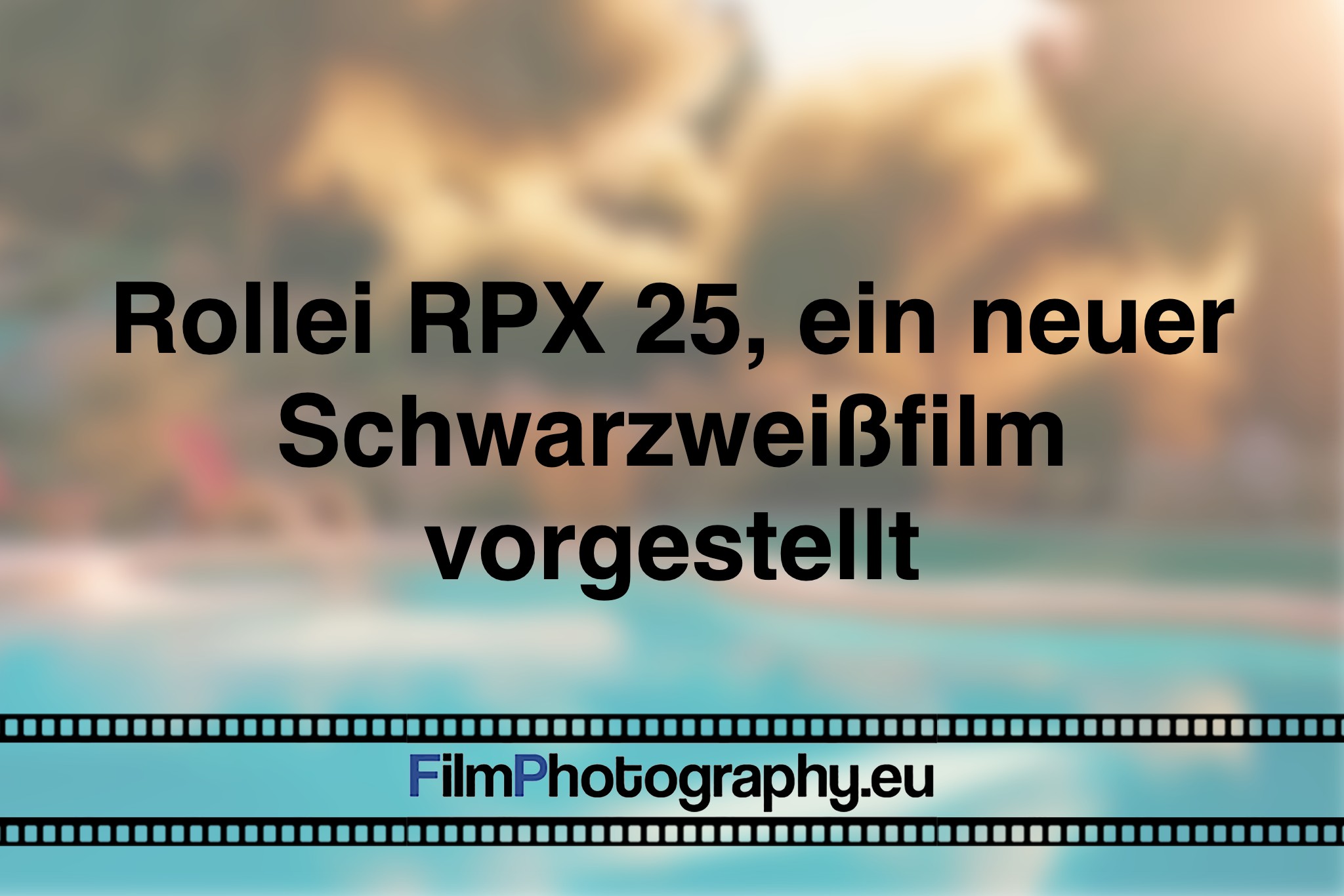 rollei-rpx-25,-ein-neuer-schwarzweißfilm-vorgestellt-photo-bnv