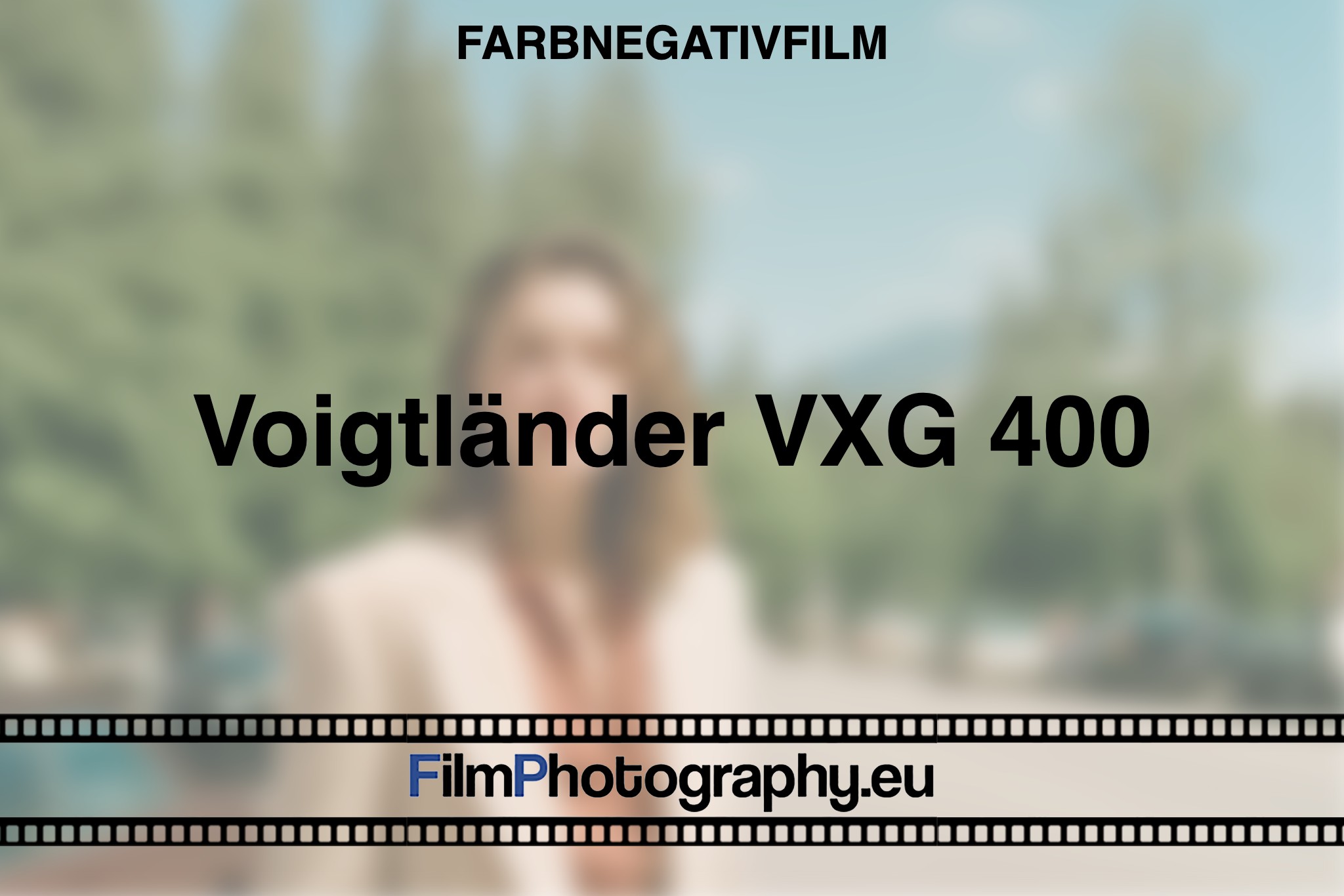 voigtlaender-vxg-400-farbnegativfilm-bnv