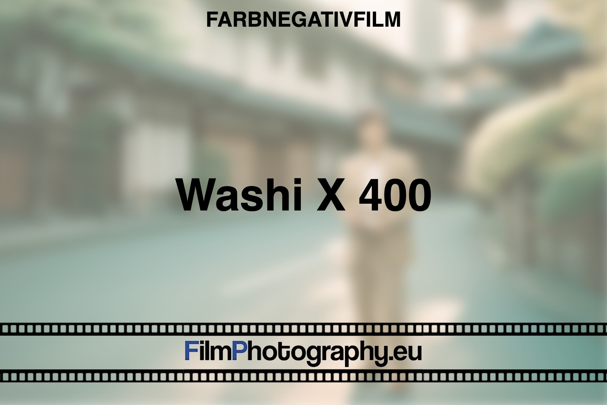 washi-x-400-farbnegativfilm-bnv
