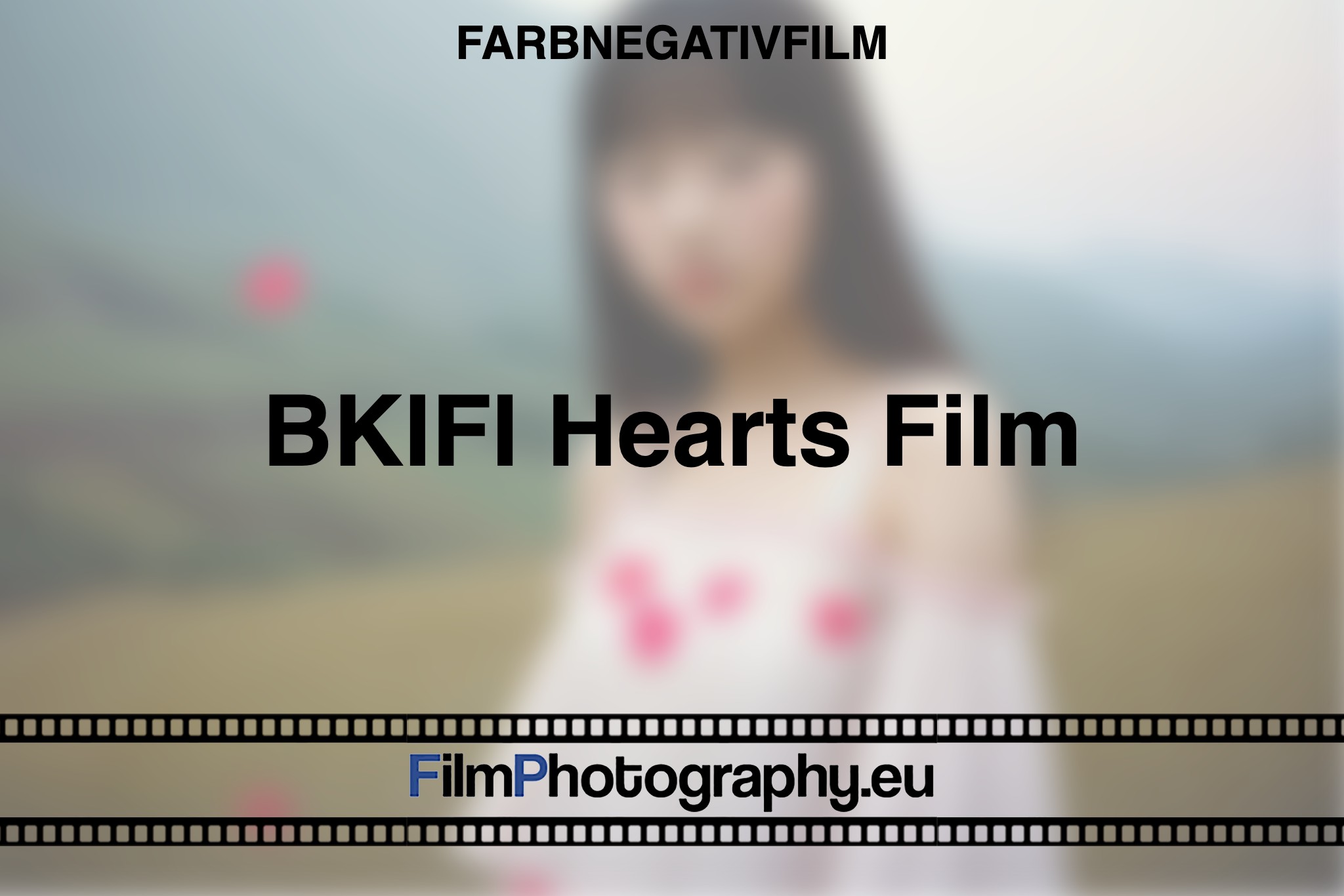 BKIFI-Hearts-Film-Farbnegativfilm-bnv