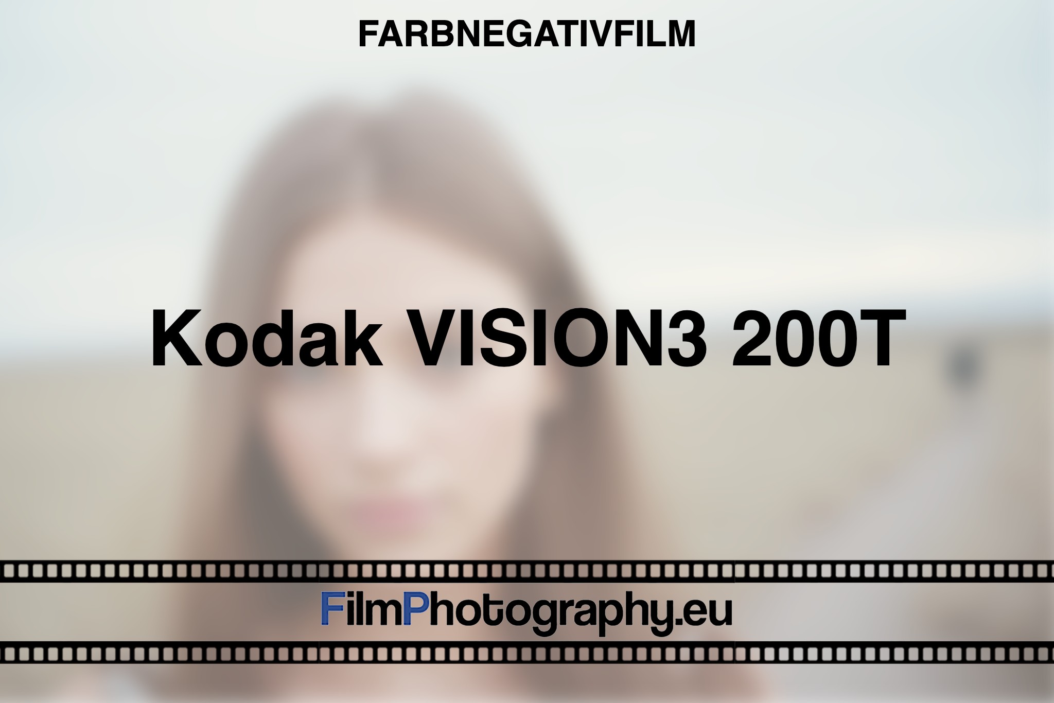 Kodak-Vision3-200T-Farbnegativfilm-bnv