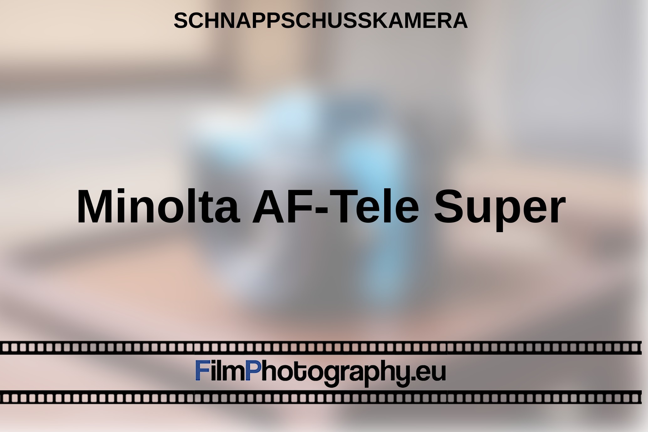 Minolta-AF-Tele-Super-Schnappschusskamera-bnv.jpg
