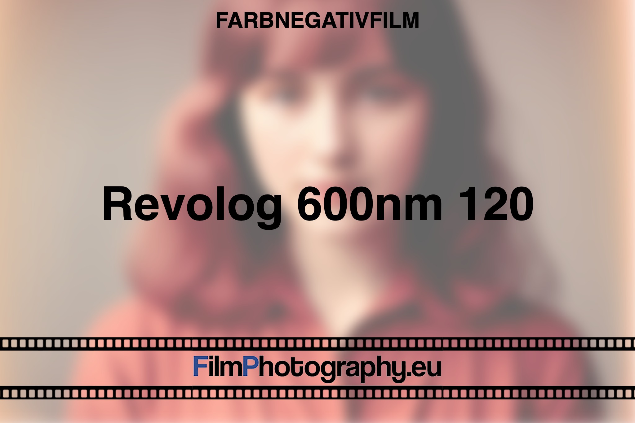 Revolog-600nm-120-Farbnegativfilm-bnv