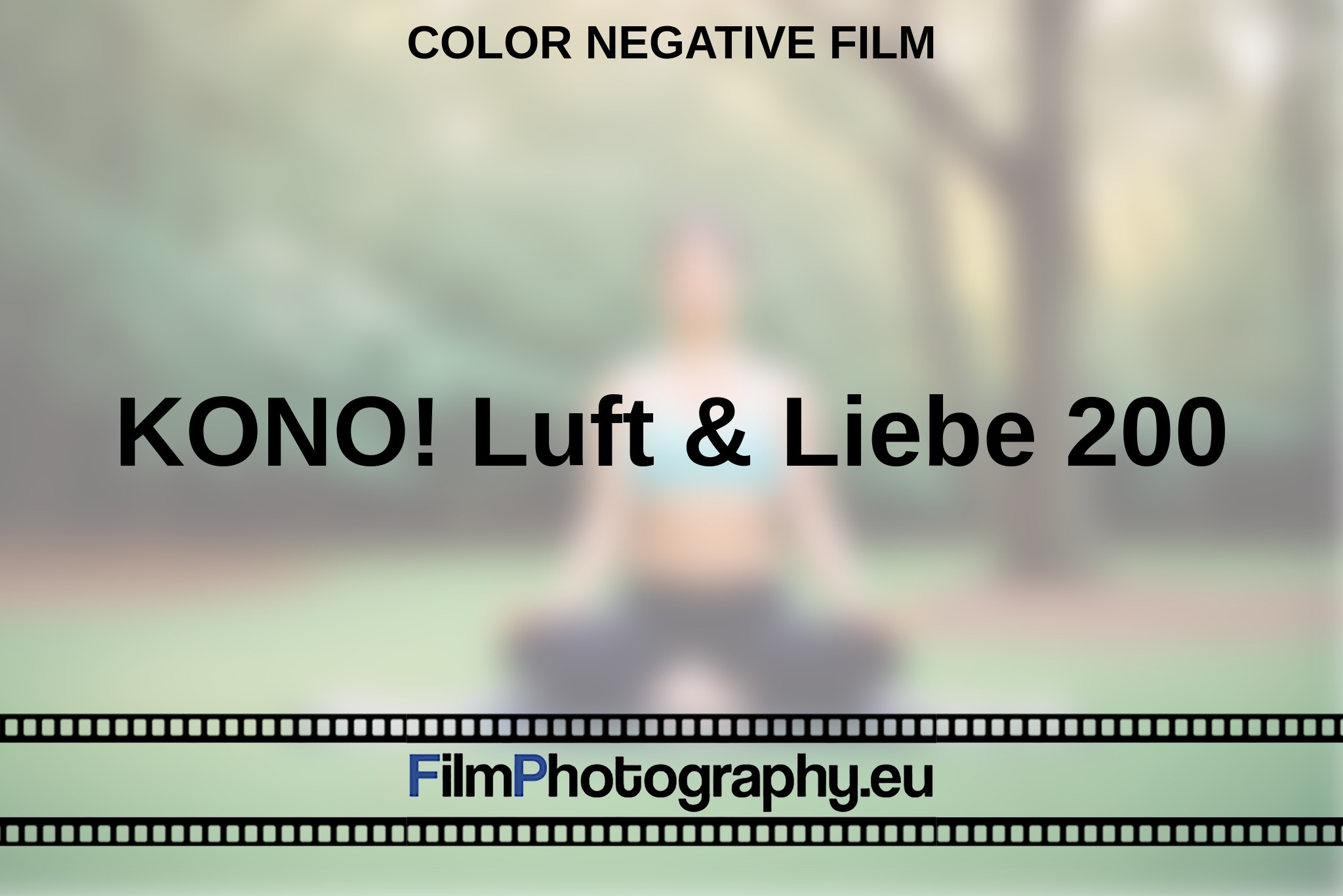 kono-luft-liebe-200-color-negative-film-bnv.jpg