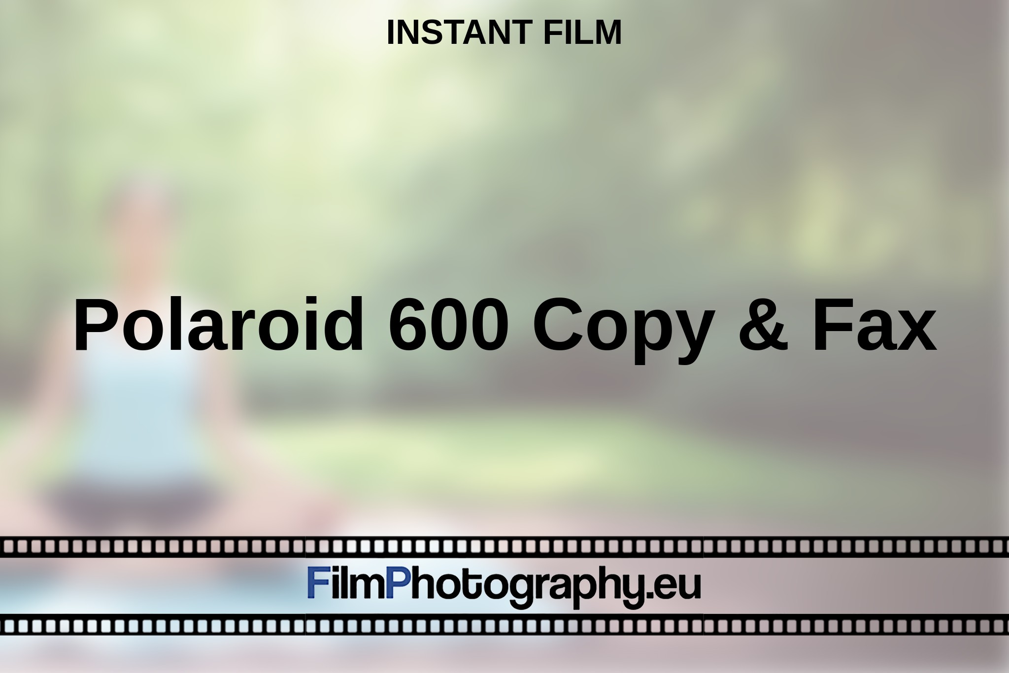 polaroid-600-copy-fax-instant-film-bnv.jpg