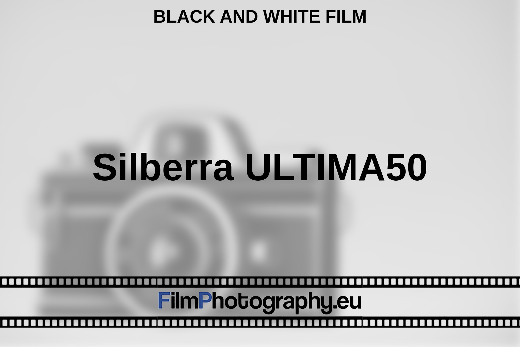 silberra-ultima50-black-and-white-film-en-bnv.jpg