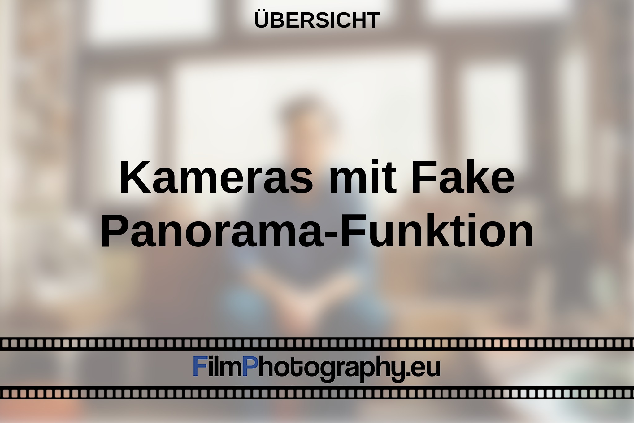 kameras-mit-fake-panorama-funktion-Übersicht-bnv.jpg