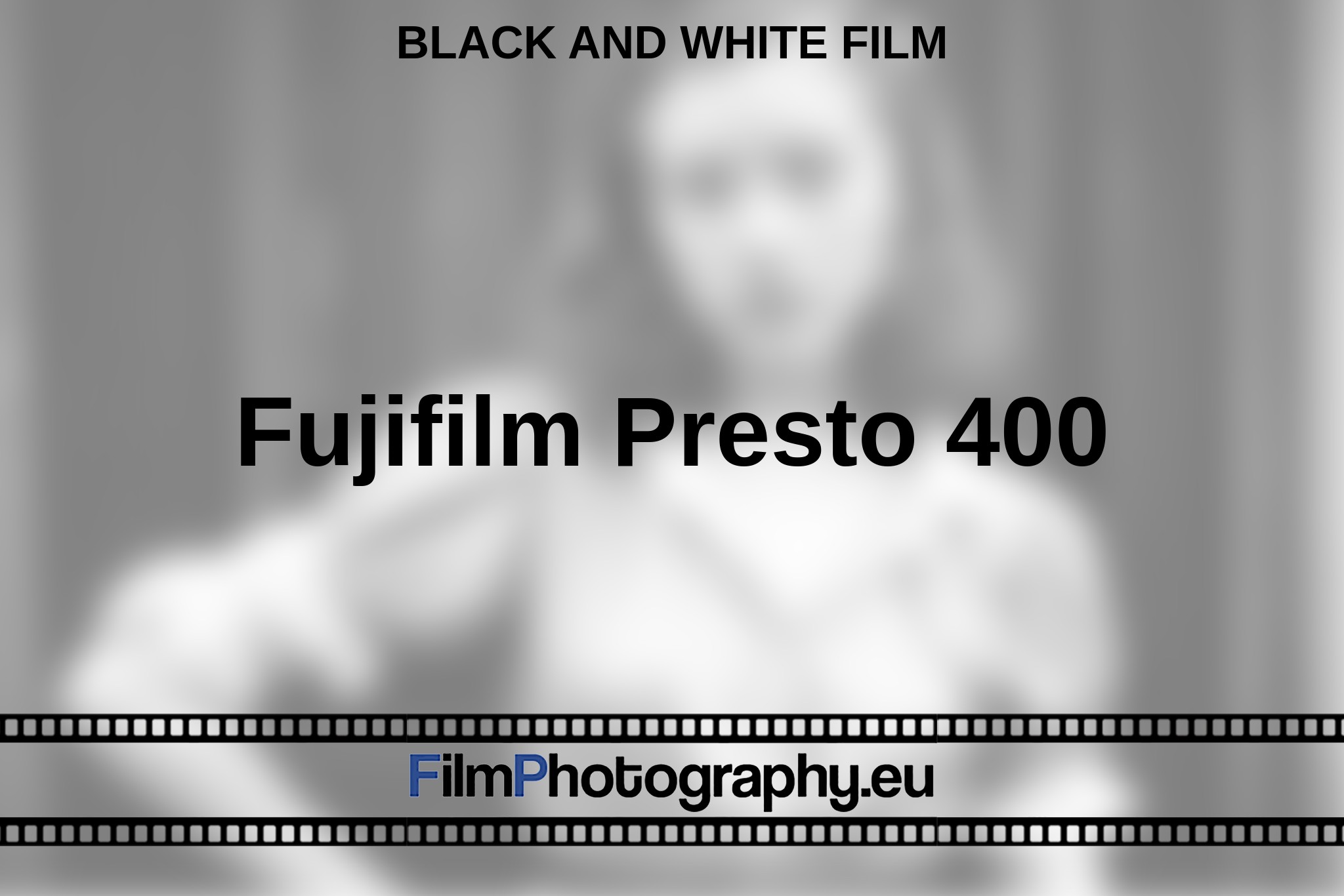 fujifilm-presto-400-black-and-white-film-en-bnv.jpg