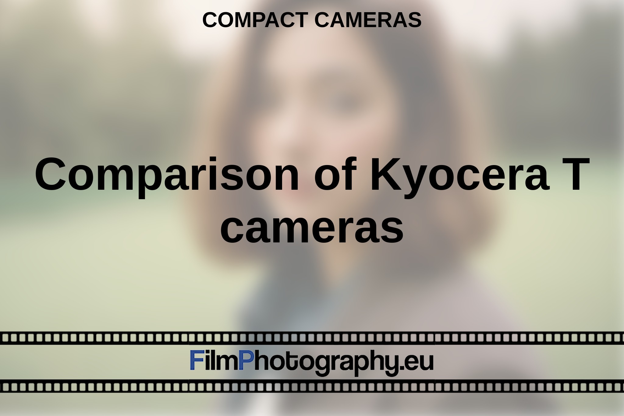 comparison-of-kyocera-t-cameras-compact-cameras-bnv.jpg