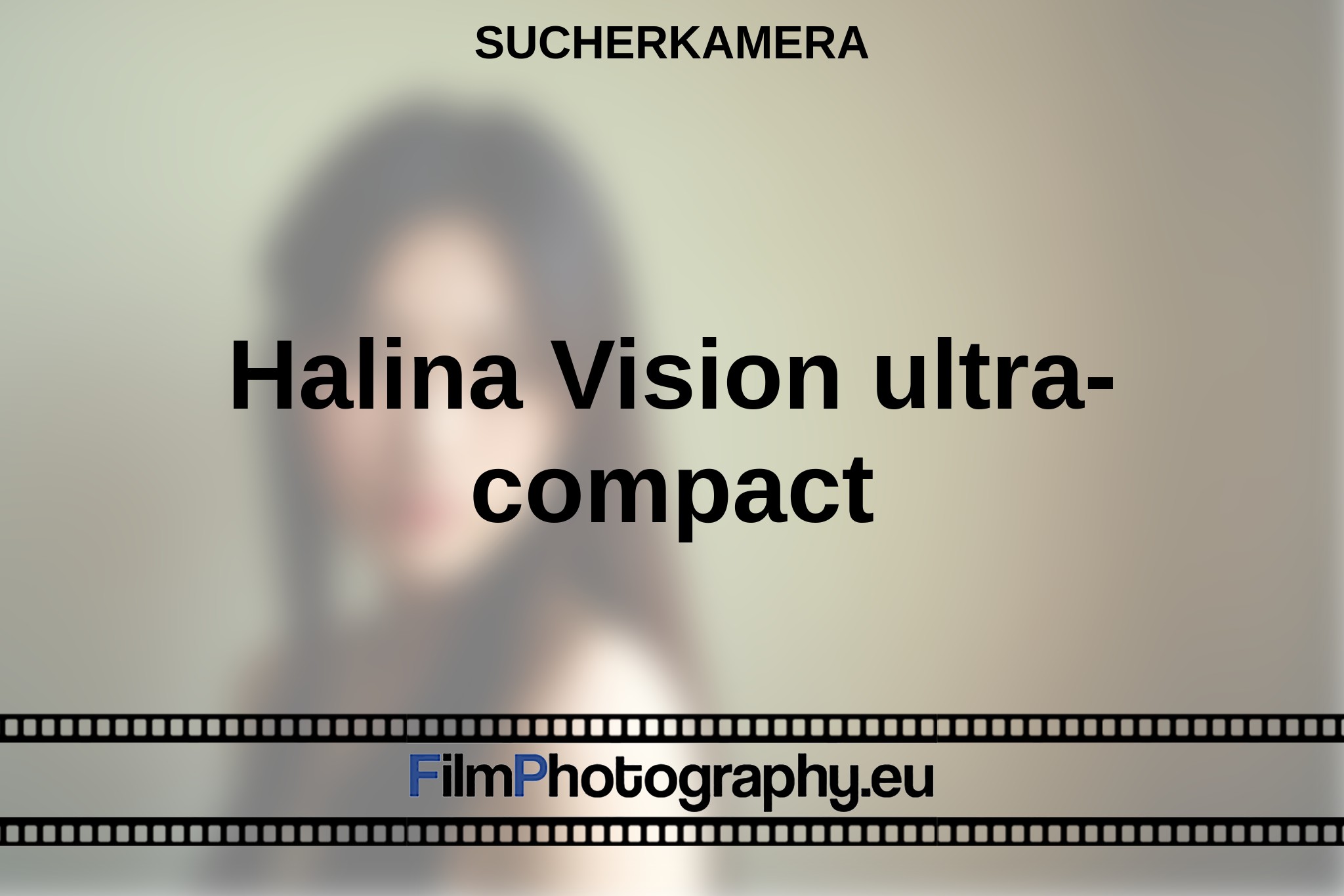 halina-vision-ultra-compact-sucherkamera-bnv.jpg