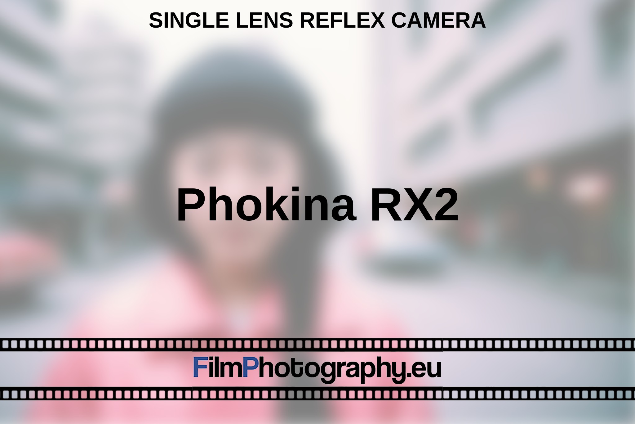 phokina-rx2-single-lens-reflex-camera-en-bnv.jpg