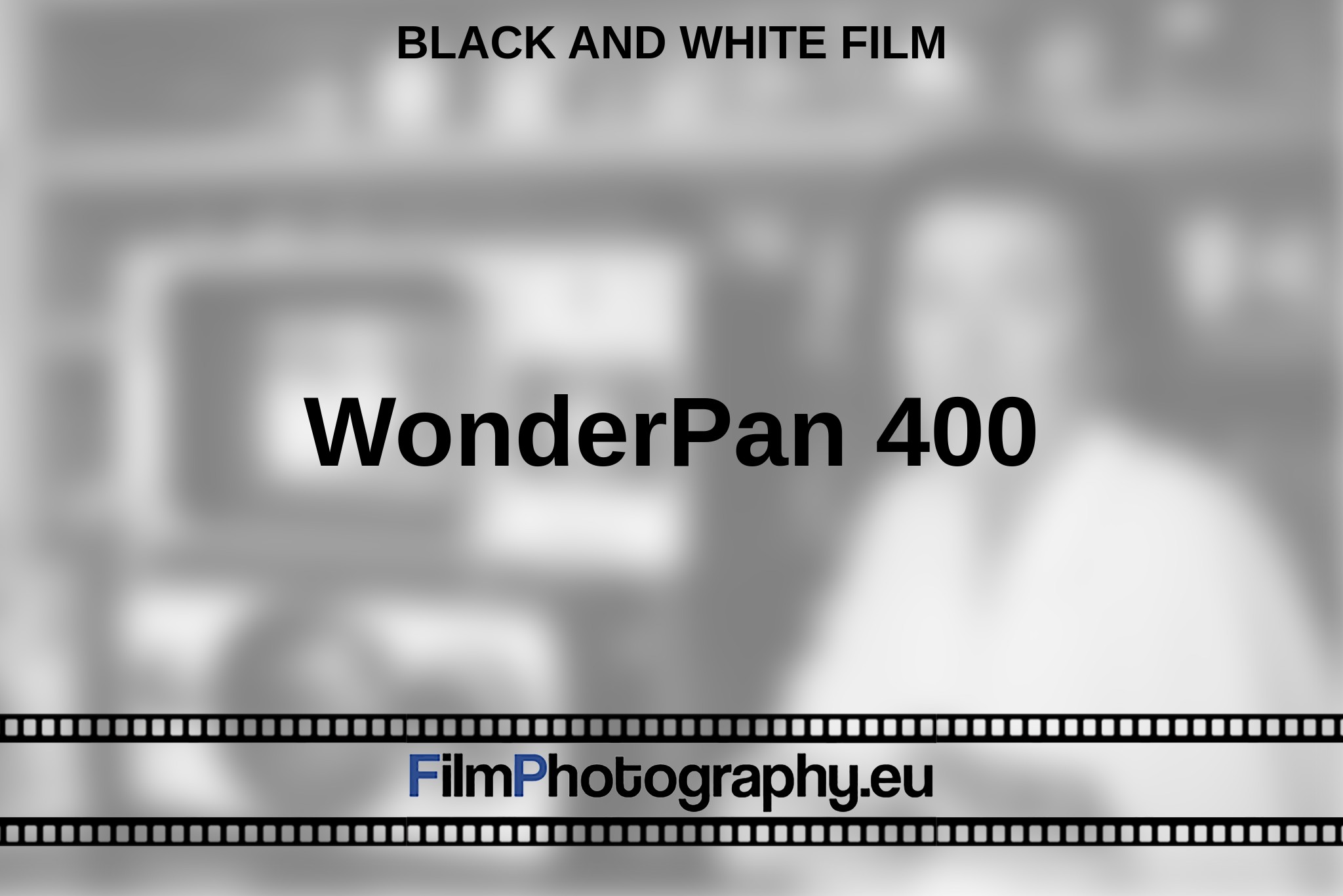 wonderpan-400-black-and-white-film-en-bnv.jpg