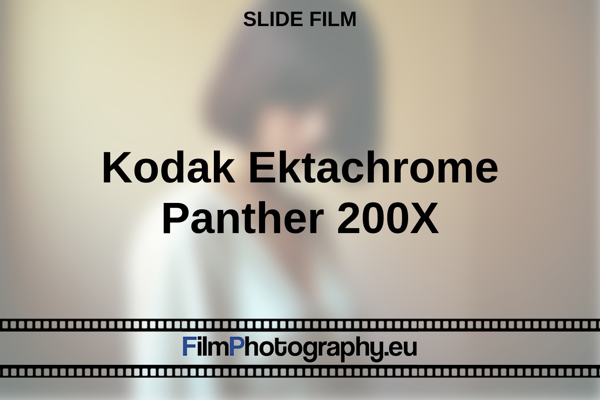 kodak-ektachrome-panther-200x-slide-film-en-bnv.jpg