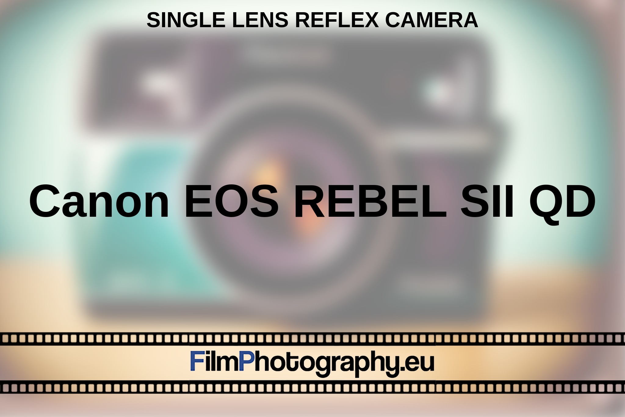 canon-eos-rebel-sii-qd-single-lens-reflex-camera-en-bnv.jpg